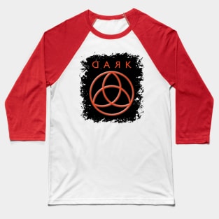 Dark TV Series Design #1 Baseball T-Shirt